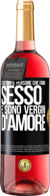 29,95 € Spedizione Gratuita | Vino rosato Edizione ROSÉ Così tante persone che fanno sesso e sono vergini d'amore Etichetta Nera. Etichetta personalizzabile Vino giovane Raccogliere 2024 Tempranillo