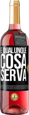 29,95 € Spedizione Gratuita | Vino rosato Edizione ROSÉ E qualunque cosa serva Etichetta Nera. Etichetta personalizzabile Vino giovane Raccogliere 2023 Tempranillo