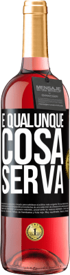 29,95 € Spedizione Gratuita | Vino rosato Edizione ROSÉ E qualunque cosa serva Etichetta Nera. Etichetta personalizzabile Vino giovane Raccogliere 2025 Tempranillo