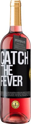 29,95 € Envío gratis | Vino Rosado Edición ROSÉ Catch the fever Etiqueta Negra. Etiqueta personalizable Vino joven Cosecha 2023 Tempranillo