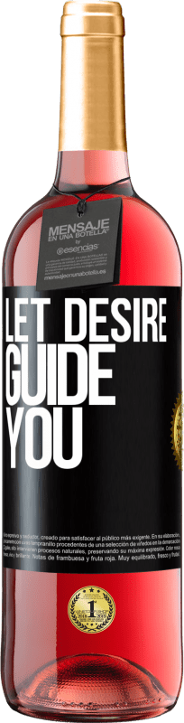 29,95 € Free Shipping | Rosé Wine ROSÉ Edition Let desire guide you Black Label. Customizable label Young wine Harvest 2023 Tempranillo