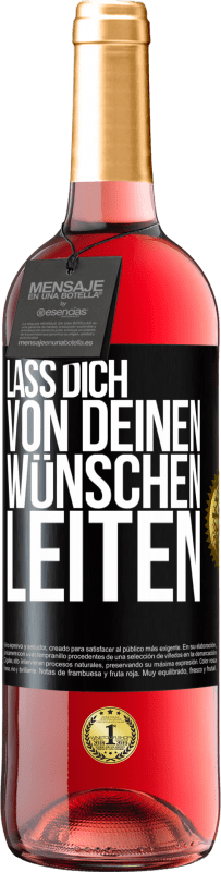 29,95 € Kostenloser Versand | Roséwein ROSÉ Ausgabe Lass dich von deinen Wünschen leiten Schwarzes Etikett. Anpassbares Etikett Junger Wein Ernte 2023 Tempranillo