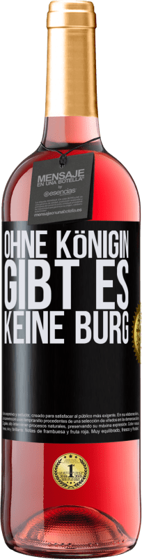 29,95 € Kostenloser Versand | Roséwein ROSÉ Ausgabe Ohne Königin gibt es keine Burg Schwarzes Etikett. Anpassbares Etikett Junger Wein Ernte 2024 Tempranillo