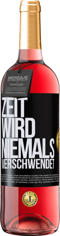 29,95 € Kostenloser Versand | Roséwein ROSÉ Ausgabe Zeit wird niemals verschwendet Schwarzes Etikett. Anpassbares Etikett Junger Wein Ernte 2024 Tempranillo