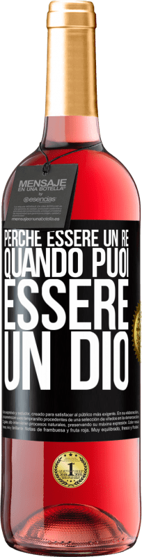 29,95 € Spedizione Gratuita | Vino rosato Edizione ROSÉ Perché essere un re quando puoi essere un Dio Etichetta Nera. Etichetta personalizzabile Vino giovane Raccogliere 2024 Tempranillo