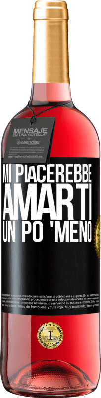 29,95 € Spedizione Gratuita | Vino rosato Edizione ROSÉ Mi piacerebbe amarti un po 'meno Etichetta Nera. Etichetta personalizzabile Vino giovane Raccogliere 2024 Tempranillo