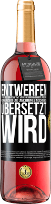 29,95 € Kostenloser Versand | Roséwein ROSÉ Ausgabe Entwerfen ist eine abstrakte Aktivität bei der programmiert, projiziert, kommuniziert und Unsichtbares in Sichtbares übersetzt w Schwarzes Etikett. Anpassbares Etikett Junger Wein Ernte 2024 Tempranillo