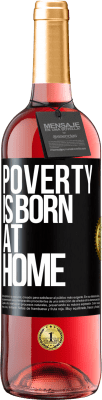 29,95 € 免费送货 | 桃红葡萄酒 ROSÉ版 贫穷是在家里出生的 黑标. 可自定义的标签 青年酒 收成 2024 Tempranillo