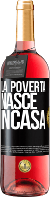 29,95 € Spedizione Gratuita | Vino rosato Edizione ROSÉ La povertà nasce in casa Etichetta Nera. Etichetta personalizzabile Vino giovane Raccogliere 2023 Tempranillo