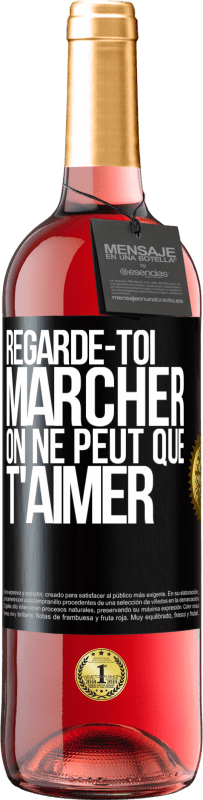 29,95 € Envoi gratuit | Vin rosé Édition ROSÉ Regarde-toi marcher. On ne peut que t'aimer Étiquette Noire. Étiquette personnalisable Vin jeune Récolte 2024 Tempranillo