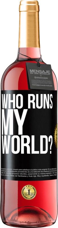 29,95 € 免费送货 | 桃红葡萄酒 ROSÉ版 谁统治着我的世界？ 黑标. 可自定义的标签 青年酒 收成 2023 Tempranillo