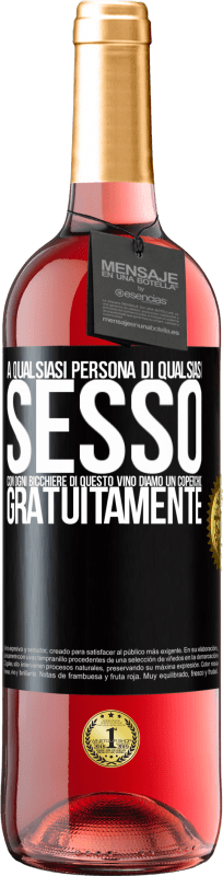 29,95 € Spedizione Gratuita | Vino rosato Edizione ROSÉ A qualsiasi persona di qualsiasi SESSO con ogni bicchiere di questo vino diamo un coperchio GRATUITAMENTE Etichetta Nera. Etichetta personalizzabile Vino giovane Raccogliere 2024 Tempranillo