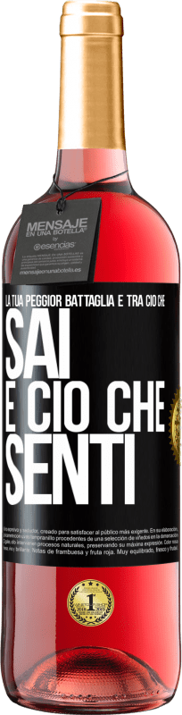 29,95 € Spedizione Gratuita | Vino rosato Edizione ROSÉ La tua peggior battaglia è tra ciò che sai e ciò che senti Etichetta Nera. Etichetta personalizzabile Vino giovane Raccogliere 2024 Tempranillo