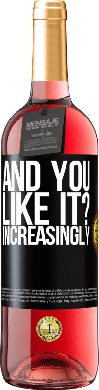 29,95 € 送料無料 | ロゼワイン ROSÉエディション そして、あなたはそれが好きですか？もっともっと ブラックラベル. カスタマイズ可能なラベル 若いワイン 収穫 2025 Tempranillo