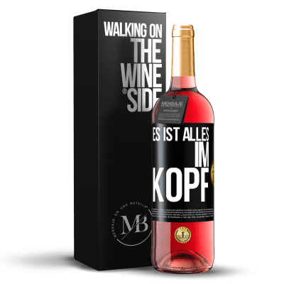 «Es ist alles im Kopf» ROSÉ Ausgabe