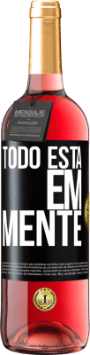 29,95 € Envio grátis | Vinho rosé Edição ROSÉ Todo está em mente Etiqueta Preta. Etiqueta personalizável Vinho jovem Colheita 2023 Tempranillo