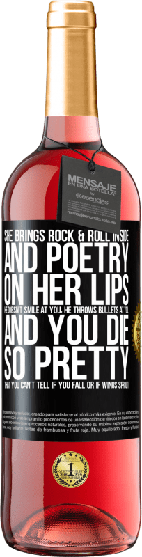 29,95 € Free Shipping | Rosé Wine ROSÉ Edition She brings Rock & Roll inside and poetry on her lips. He doesn't smile at you, he throws bullets at you, and you die so Black Label. Customizable label Young wine Harvest 2024 Tempranillo