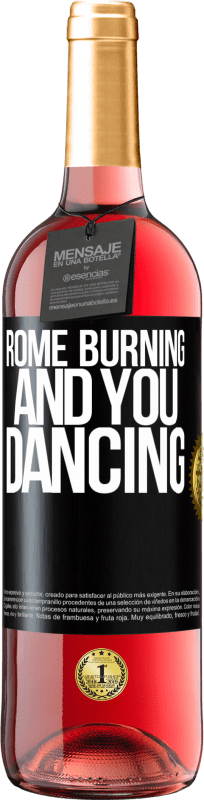 29,95 € Free Shipping | Rosé Wine ROSÉ Edition Rome burning and you dancing Black Label. Customizable label Young wine Harvest 2024 Tempranillo