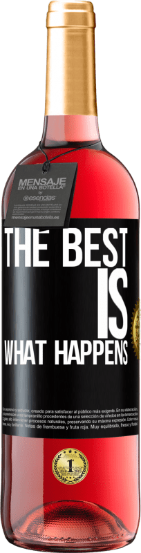 29,95 € Free Shipping | Rosé Wine ROSÉ Edition The best is what happens Black Label. Customizable label Young wine Harvest 2024 Tempranillo