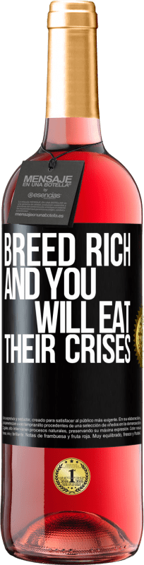 29,95 € Free Shipping | Rosé Wine ROSÉ Edition Breed rich and you will eat their crises Black Label. Customizable label Young wine Harvest 2023 Tempranillo