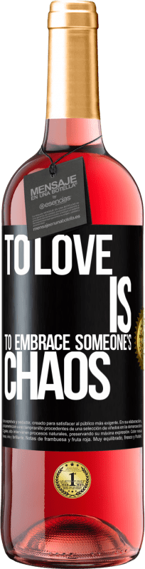 29,95 € Free Shipping | Rosé Wine ROSÉ Edition To love is to embrace someone's chaos Black Label. Customizable label Young wine Harvest 2024 Tempranillo