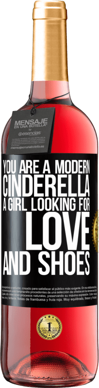 29,95 € Free Shipping | Rosé Wine ROSÉ Edition You are a modern cinderella, a girl looking for love and shoes Black Label. Customizable label Young wine Harvest 2023 Tempranillo
