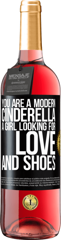 29,95 € Free Shipping | Rosé Wine ROSÉ Edition You are a modern cinderella, a girl looking for love and shoes Black Label. Customizable label Young wine Harvest 2024 Tempranillo