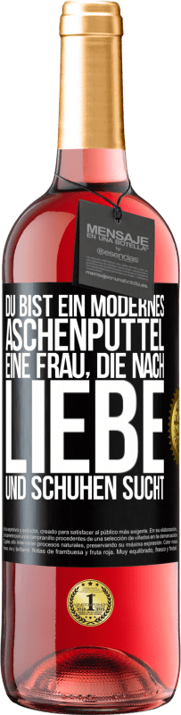 29,95 € Kostenloser Versand | Roséwein ROSÉ Ausgabe Du bist ein modernes Aschenputtel, eine Frau, die nach Liebe und Schuhen sucht Schwarzes Etikett. Anpassbares Etikett Junger Wein Ernte 2024 Tempranillo