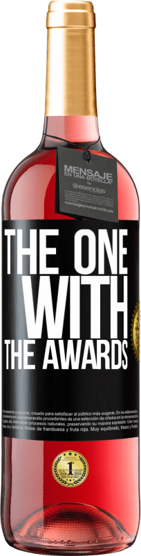 29,95 € Envio grátis | Vinho rosé Edição ROSÉ The one with the awards Etiqueta Preta. Etiqueta personalizável Vinho jovem Colheita 2024 Tempranillo