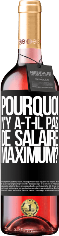 29,95 € Envoi gratuit | Vin rosé Édition ROSÉ pourquoi n'y a-t-il pas de salaire maximum? Étiquette Noire. Étiquette personnalisable Vin jeune Récolte 2024 Tempranillo