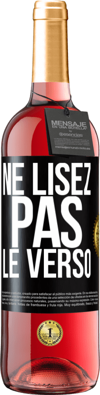 29,95 € Envoi gratuit | Vin rosé Édition ROSÉ Ne lisez pas le verso Étiquette Noire. Étiquette personnalisable Vin jeune Récolte 2024 Tempranillo