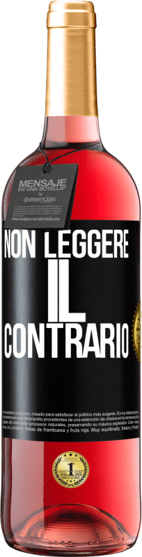 29,95 € Spedizione Gratuita | Vino rosato Edizione ROSÉ Non leggere il contrario Etichetta Nera. Etichetta personalizzabile Vino giovane Raccogliere 2024 Tempranillo