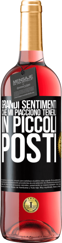 29,95 € Spedizione Gratuita | Vino rosato Edizione ROSÉ Grandi sentimenti che mi piacciono tenerli in piccoli posti Etichetta Nera. Etichetta personalizzabile Vino giovane Raccogliere 2024 Tempranillo