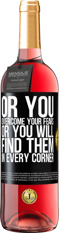 29,95 € 免费送货 | 桃红葡萄酒 ROSÉ版 或者您克服了恐惧，或者在每个角落找到了恐惧 黑标. 可自定义的标签 青年酒 收成 2023 Tempranillo