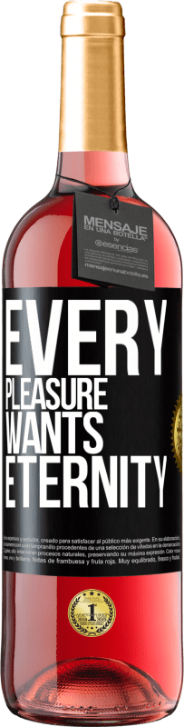 29,95 € Free Shipping | Rosé Wine ROSÉ Edition Every pleasure wants eternity Black Label. Customizable label Young wine Harvest 2023 Tempranillo