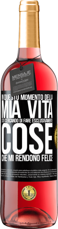 29,95 € Spedizione Gratuita | Vino rosato Edizione ROSÉ In questo momento della mia vita, sto cercando di fare esclusivamente cose che mi rendono felice Etichetta Nera. Etichetta personalizzabile Vino giovane Raccogliere 2024 Tempranillo