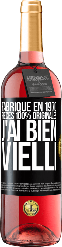 29,95 € Envoi gratuit | Vin rosé Édition ROSÉ Fabriqué en 1970, pièces 100% originales. J'ai bien vielli Étiquette Noire. Étiquette personnalisable Vin jeune Récolte 2024 Tempranillo