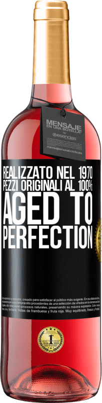 29,95 € Spedizione Gratuita | Vino rosato Edizione ROSÉ Realizzato nel 1970, pezzi originali al 100%. Aged to perfection Etichetta Nera. Etichetta personalizzabile Vino giovane Raccogliere 2024 Tempranillo