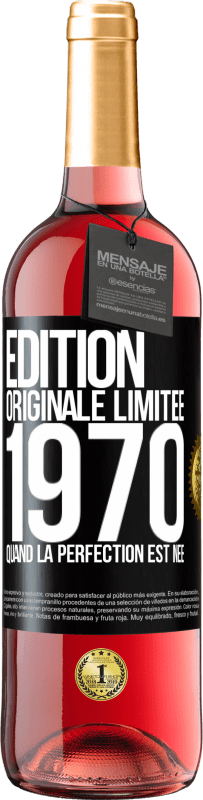 29,95 € Envoi gratuit | Vin rosé Édition ROSÉ Édition Originale Limitée 1970. Quand la perfection est née Étiquette Noire. Étiquette personnalisable Vin jeune Récolte 2024 Tempranillo