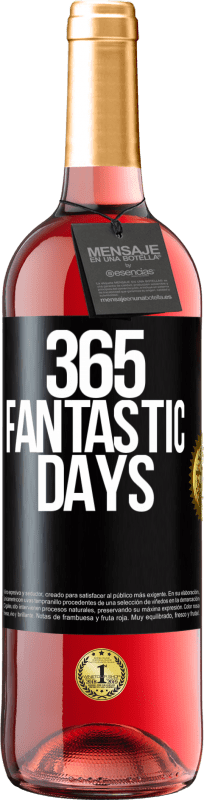 29,95 € 免费送货 | 桃红葡萄酒 ROSÉ版 365个奇妙的日子 黑标. 可自定义的标签 青年酒 收成 2023 Tempranillo