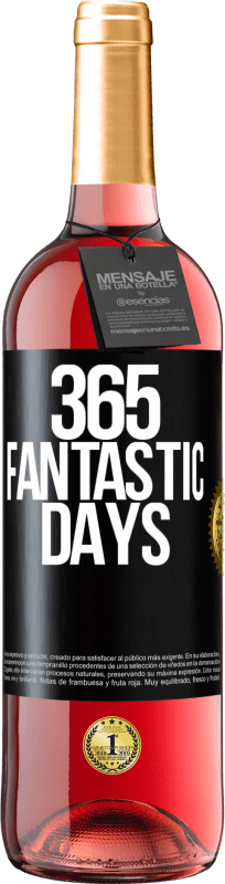 29,95 € Free Shipping | Rosé Wine ROSÉ Edition 365 fantastic days Black Label. Customizable label Young wine Harvest 2024 Tempranillo