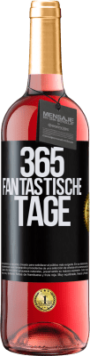 29,95 € Kostenloser Versand | Roséwein ROSÉ Ausgabe 365 fantastische Tage Schwarzes Etikett. Anpassbares Etikett Junger Wein Ernte 2023 Tempranillo