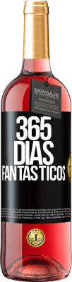 29,95 € Envio grátis | Vinho rosé Edição ROSÉ 365 dias fantásticos Etiqueta Preta. Etiqueta personalizável Vinho jovem Colheita 2024 Tempranillo