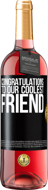 29,95 € 免费送货 | 桃红葡萄酒 ROSÉ版 恭喜我们最酷的朋友 黑标. 可自定义的标签 青年酒 收成 2023 Tempranillo