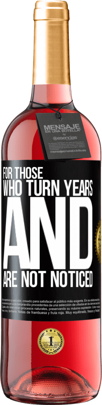 29,95 € 免费送货 | 桃红葡萄酒 ROSÉ版 对于那些年复一年而没有被注意的人 黑标. 可自定义的标签 青年酒 收成 2023 Tempranillo