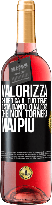 29,95 € Spedizione Gratuita | Vino rosato Edizione ROSÉ Valorizza chi dedica il tuo tempo. Ti sta dando qualcosa che non tornerà mai più Etichetta Nera. Etichetta personalizzabile Vino giovane Raccogliere 2024 Tempranillo