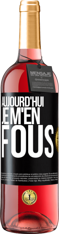 29,95 € Envoi gratuit | Vin rosé Édition ROSÉ Aujourd'hui je m'en fous Étiquette Noire. Étiquette personnalisable Vin jeune Récolte 2024 Tempranillo