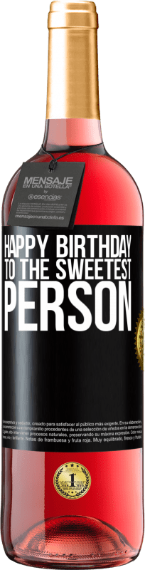 29,95 € 免费送货 | 桃红葡萄酒 ROSÉ版 祝最甜蜜的人生日快乐 黑标. 可自定义的标签 青年酒 收成 2023 Tempranillo