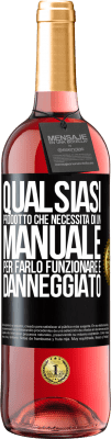 29,95 € Spedizione Gratuita | Vino rosato Edizione ROSÉ Qualsiasi prodotto che necessita di un manuale per farlo funzionare è danneggiato Etichetta Nera. Etichetta personalizzabile Vino giovane Raccogliere 2023 Tempranillo