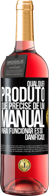 29,95 € Envio grátis | Vinho rosé Edição ROSÉ Qualquer produto que precise de um manual para funcionar está danificado Etiqueta Preta. Etiqueta personalizável Vinho jovem Colheita 2024 Tempranillo